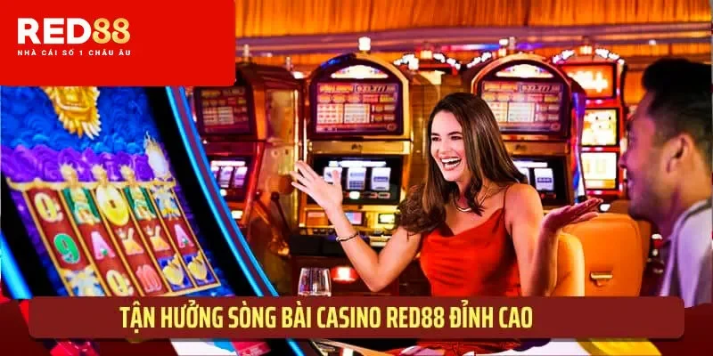 Điểm ăn khách của casino Red88